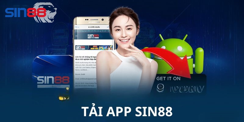 Các bước tải app sin88 nhanh chóng trên điện thoại Các bước tải app sin88 nhanh chóng trên điện thoại